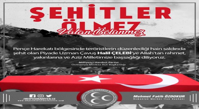 Mehmet Fatih Özdokur'dan şehit Halil Çelebi için taziye mesajı