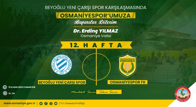 Vali Erdinç Yılmaz, "Haydi Osmaniyespor'um, kalbimiz seninle atacak"