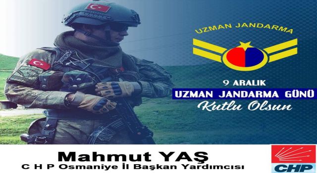 CHP'li Mahmut Yaş, Uzman Jandarma Gününü kutladı