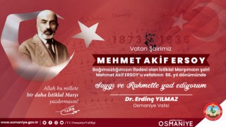 Osmaniye Valisi Erdinç Yılmaz, Mehmet Akif Ersoy'u vefatının 86. yılında andı