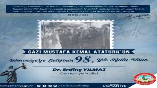 Yılmaz, "Gazi Mustafa Kemal Atatürk'ün Osmaniye'ye gelişinin 98. yılı kutlu olsun"